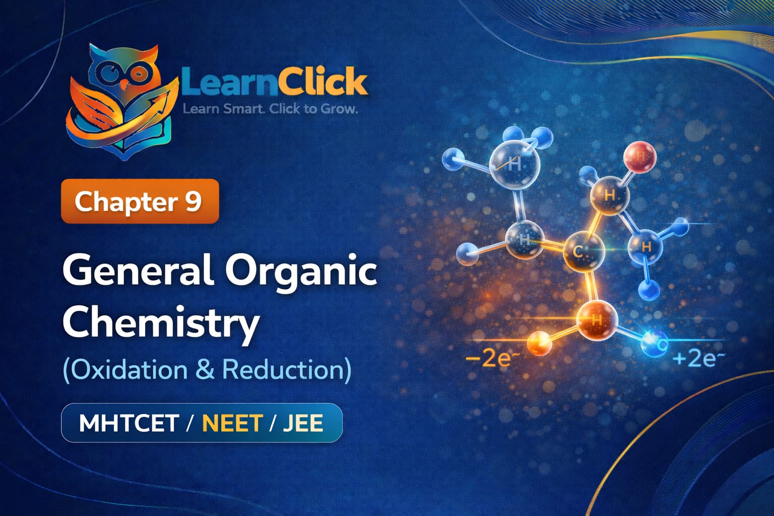 Chapter 9: General Organic Chemistry (GOC)